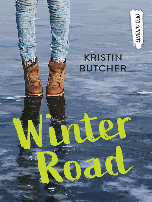 Title details for Winter Road by Kristin Butcher - Wait list